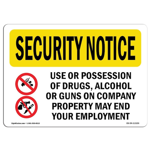 Sign, 3.5" H, 5" W, Drugs Alcohol Guns End Employment, Landscape, SN-D-35-L-11526-10PK